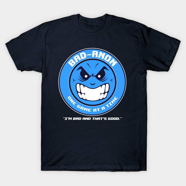 BAD-ANON T-Shirt by blairjcampbell